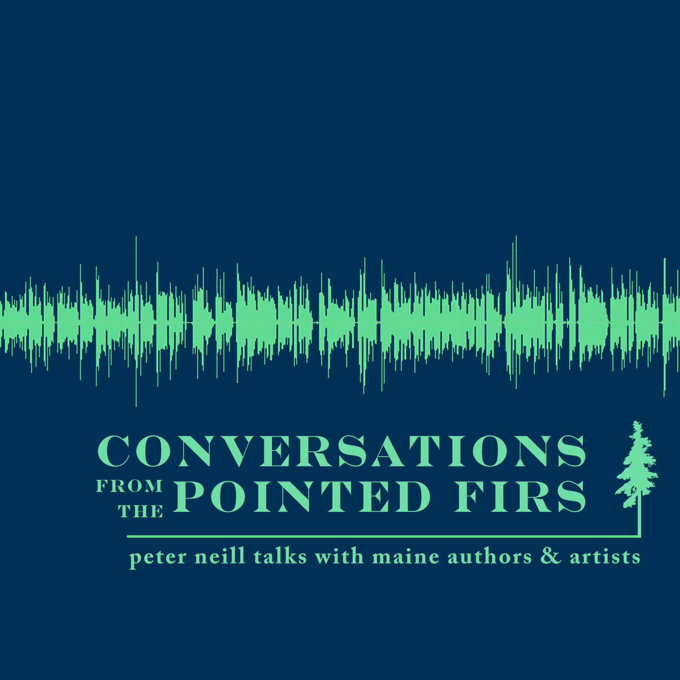 Conversations from the Pointed Firs | WERU 89.9 FM Blue Hill, Maine Local News and Public Affairs Ar
