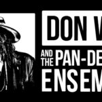 “Morning Maine” Featured Artist of the Week: DON WAS AND THE PAN-DETROIT ENSEMBLE