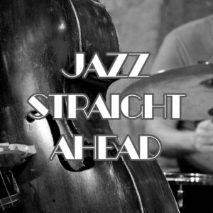 Jazz Straight Ahead