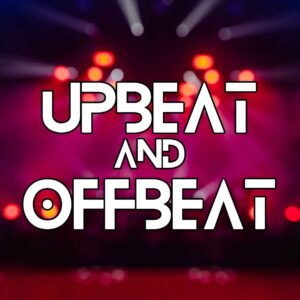 Upbeat and Offbeat