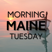 Join the Morning Maine Team on Tuesdays!