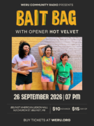 WERU Presents BAIT BAG & Hot Velvet – September 26